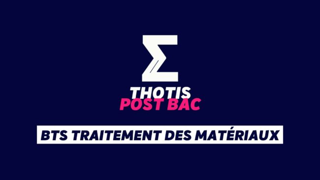 Le BTS Traitement des matériaux Le BTS Traitement des matériaux
