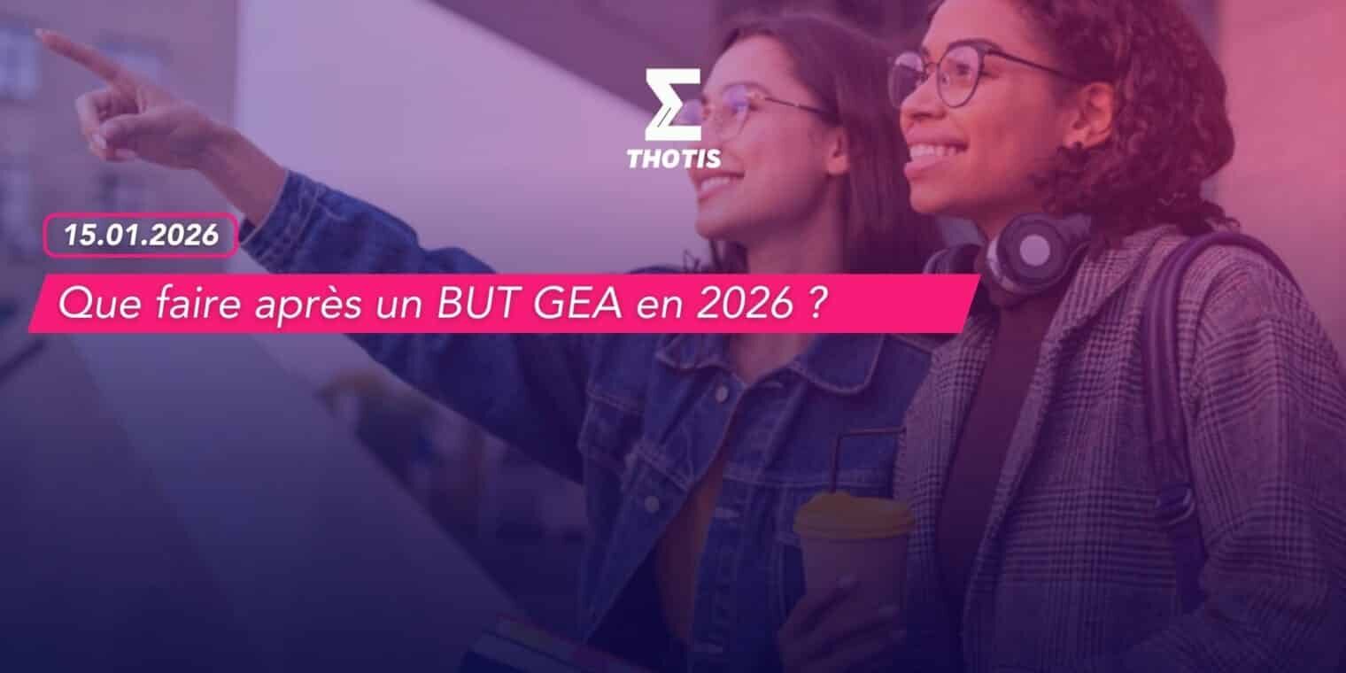 Que faire après un BUT GEA en 2026 Que faire après un BUT GEA en 2026