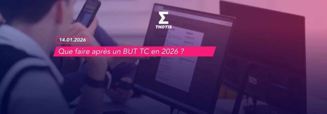 Que faire après un BUT TC en 2026