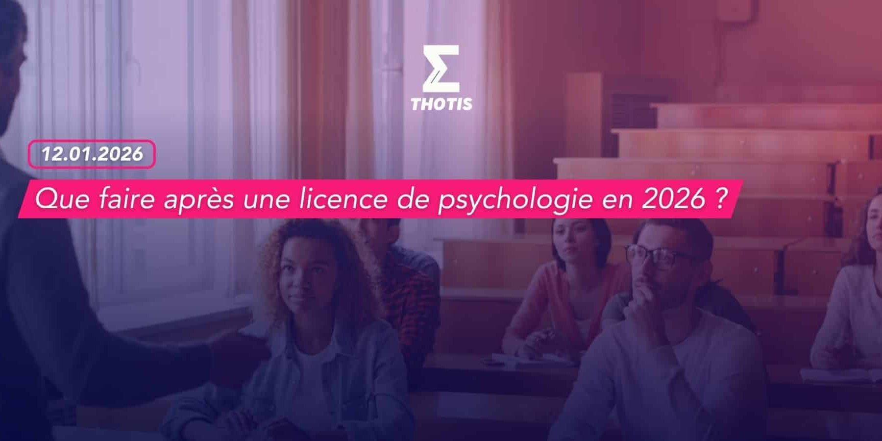 Que faire après une licence de psychologie en 2026 Que faire après une licence de psychologie en 2026