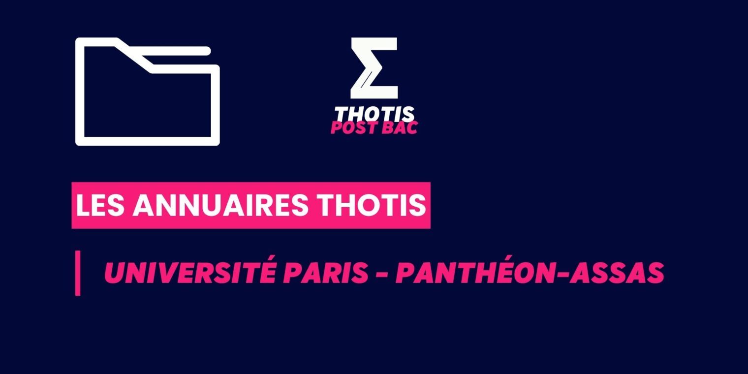Annuaires thotis_Postbac_Université Paris-Panthéon-Assas (1) Annuaires thotis_Postbac_Université Paris-Panthéon-Assas (1)