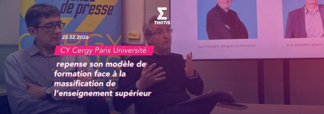 CY Cergy Paris Université repense son modèle de formation face à la massification de l’enseignement supérieur 2
