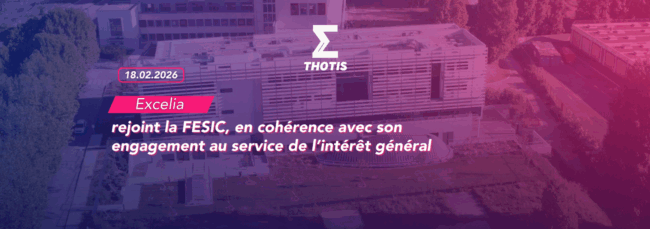 Excelia rejoint la FESIC, en cohérence avec son engagement au service de l’intérêt général-2 Excelia rejoint la FESIC, en cohérence avec son engagement au service de l’intérêt général 2
