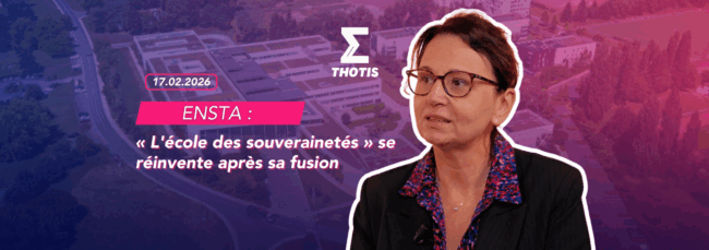 ENSTA école des souverainetés se réinvente après sa fusion ENSTA école des souverainetés se réinvente après sa fusion
