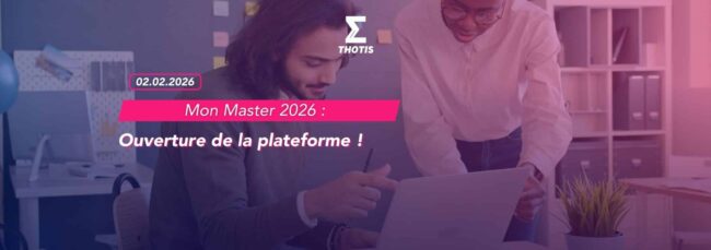Mon Master 2026 Ouverture de la plateforme !