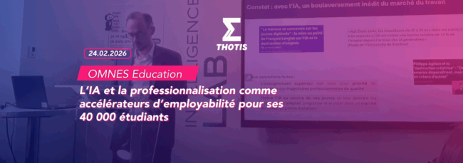 OMNES Education l’IA et la professionnalisation comme accélérateurs d’employabilité pour ses 40 000 étudiants