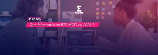Que faire après un BTS MCO en 2026