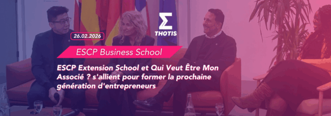 V2ESCP Extension School et Qui Veut Être Mon Associé s'allient pour former la prochaine génération d'entrepreneurs