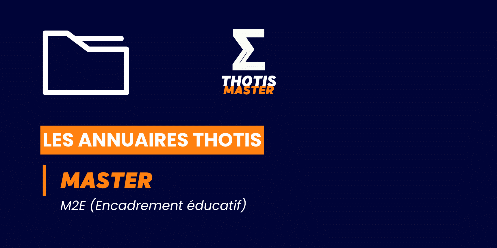Annuaire Master M2E (Encadrement éducatif) Annuaire Master M2E (Encadrement éducatif)