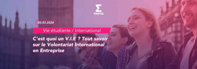 C'est quoi un V.I.E Tout savoir sur le Volontariat International en Entreprise