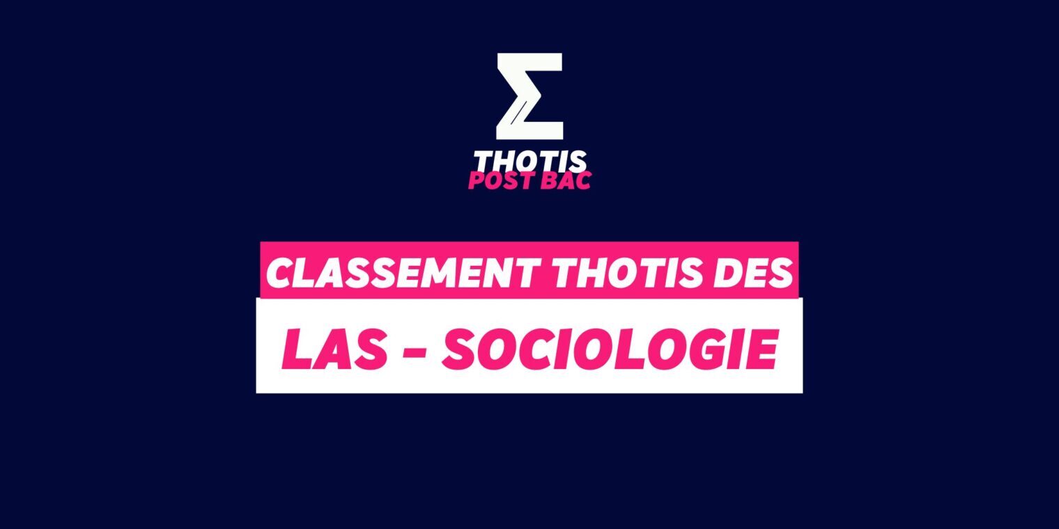 Classement Thotis – LAS Sociologie Classement Thotis - LAS Sociologie
