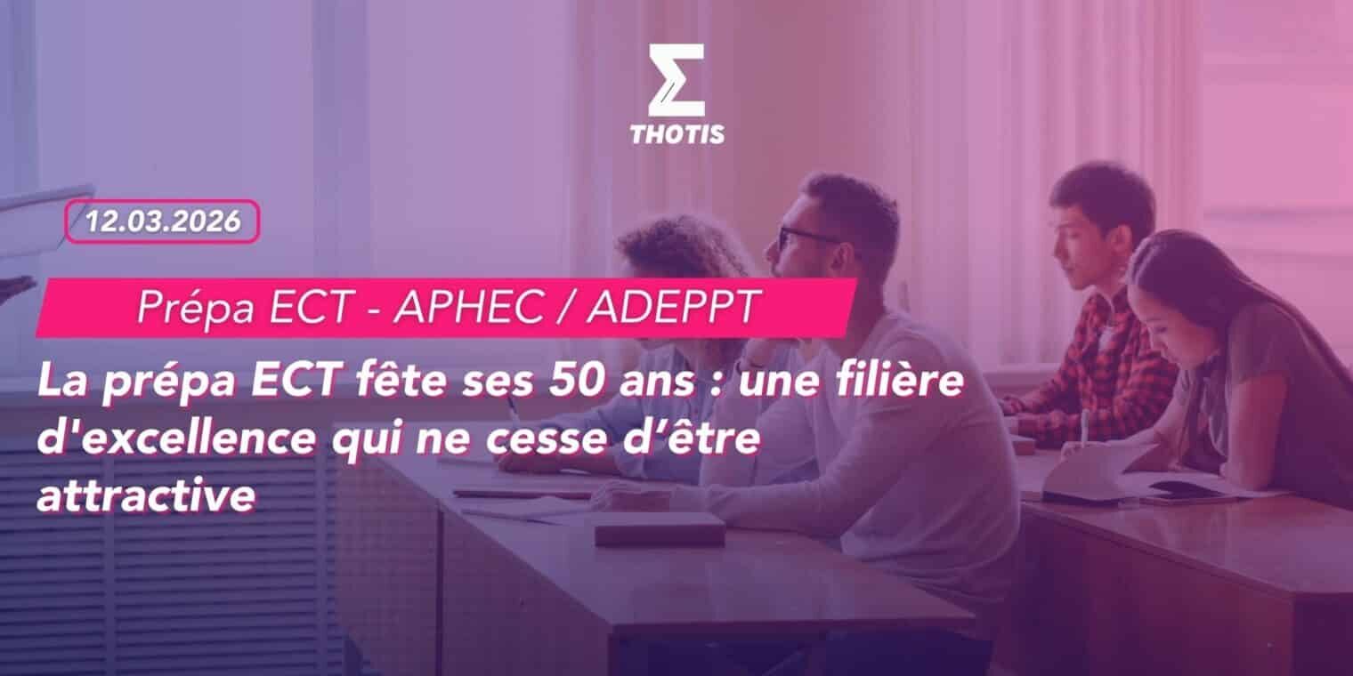 La prépa ECT fête ses 50 ans une filière d’excellence qui ne cesse d’être attractive La prépa ECT fête ses 50 ans une filière d'excellence qui ne cesse d’être attractive