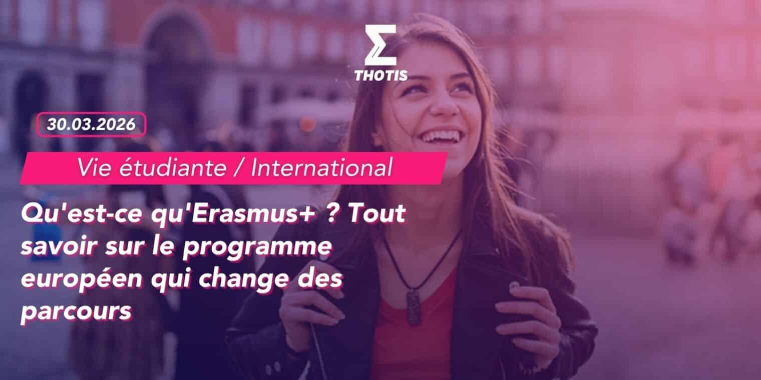 Qu'est ce qu'Erasmus Tout savoir sur le programme européen qui change des parcours 2