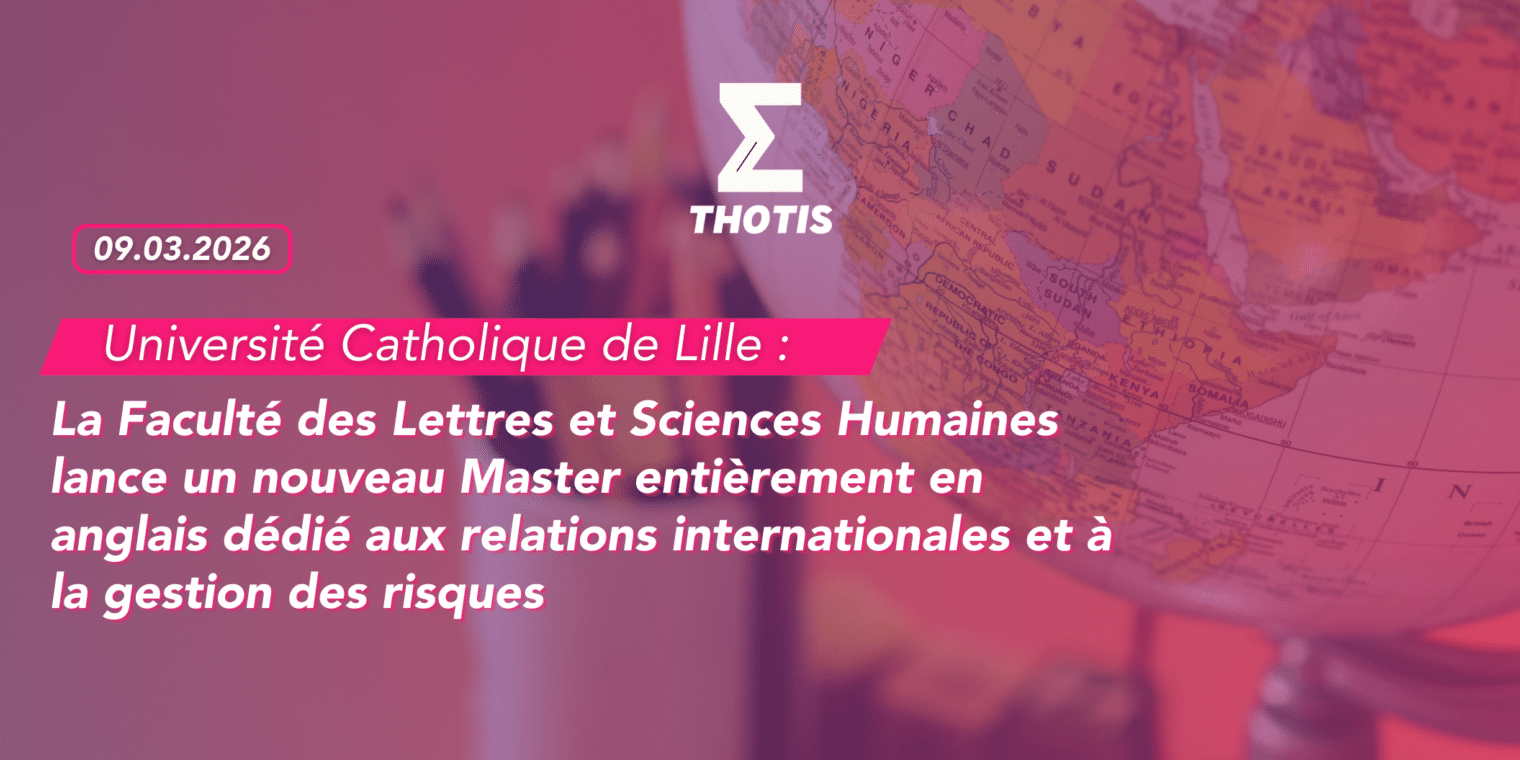 Université Catholique de Lille nouveau master relations internationales et gestion des risques en anglais Université Catholique de Lille nouveau master relations internationales et gestion des risques en anglais