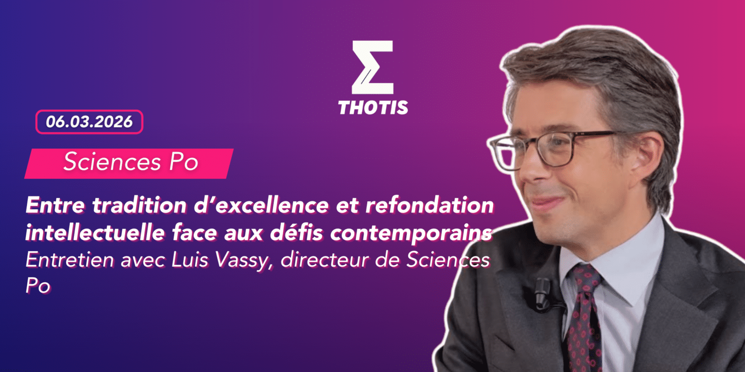 Sciences Po : entre tradition d’excellence et refondation intellectuelle face aux défis contemporains