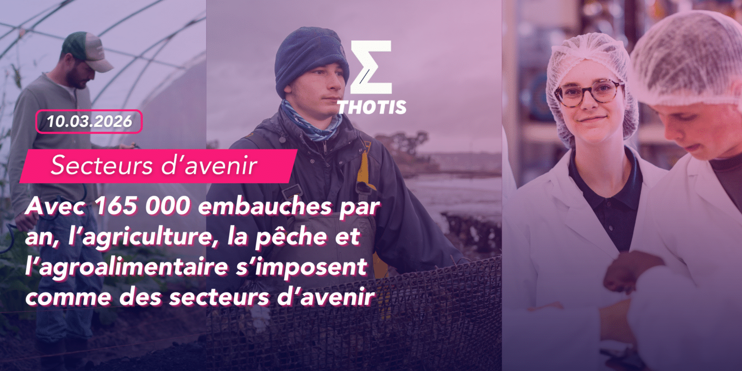 V4Secteurs d’avenir Avec 165 000 embauches par an, l’agriculture, la pêche et l’agroalimentaire s’imposent comme des secteurs d’avenir V4Secteurs d’avenir Avec 165 000 embauches par an, l’agriculture, la pêche et l’agroalimentaire s’imposent comme des secteurs d’avenir