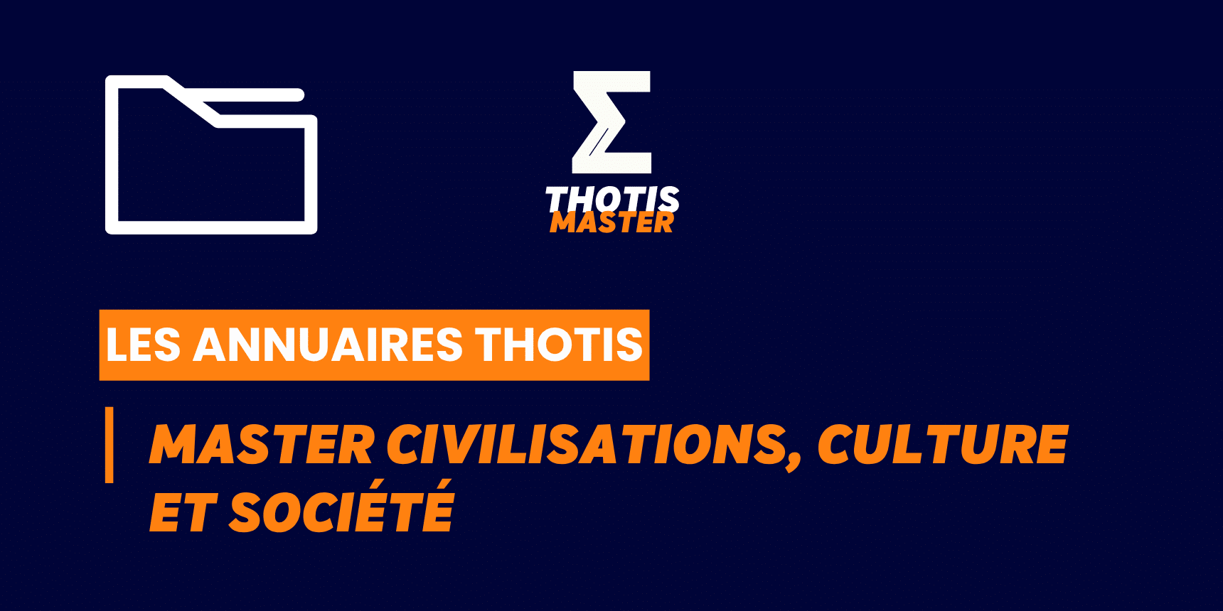 Annuaire Master Civilisations, culture et société (1) Annuaire Master Civilisations, culture et société (1)