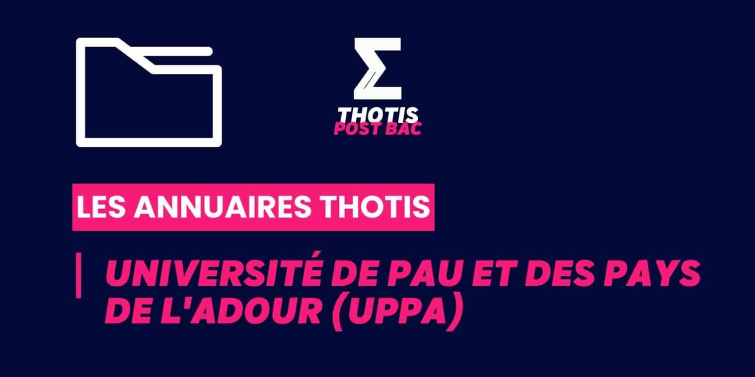 Annuaires Thotis – Université de Pau et des Pays de l’Adour Annuaires Thotis - Université de Pau et des Pays de l'Adour