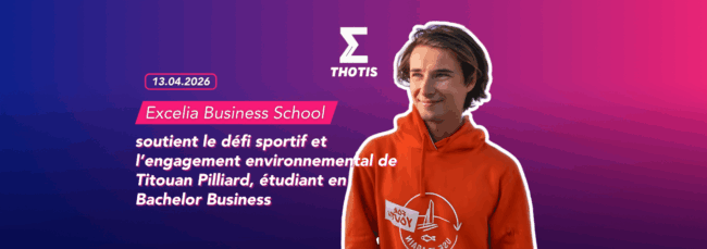 Excelia Business School Titouan Pilliard Bachelor Business