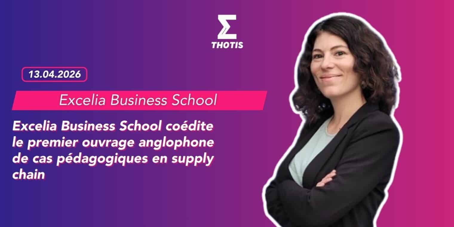 Excelia Business School coédite le premier ouvrage anglophone de cas pédagogiques en supply chain Excelia Business School coédite le premier ouvrage anglophone de cas pédagogiques en supply chain