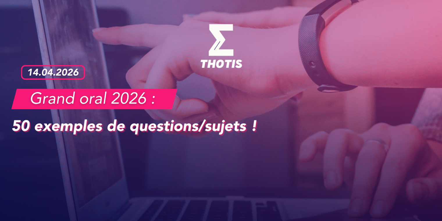 Grand oral 2026 50 exemples de questions