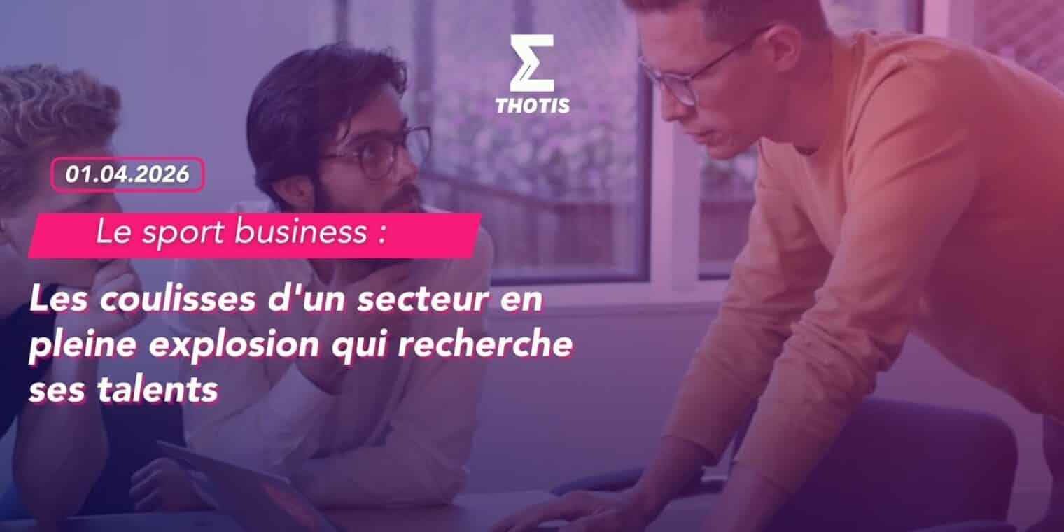 Le sport business les coulisses d’un secteur en pleine explosion qui recherche ses talents-4 Le sport business les coulisses d'un secteur en pleine explosion qui recherche ses talents 4