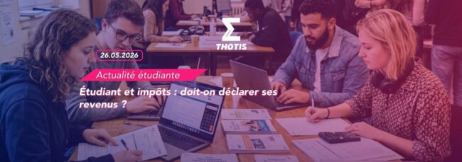144. Étudiant et impôts doit on déclarer ses revenus