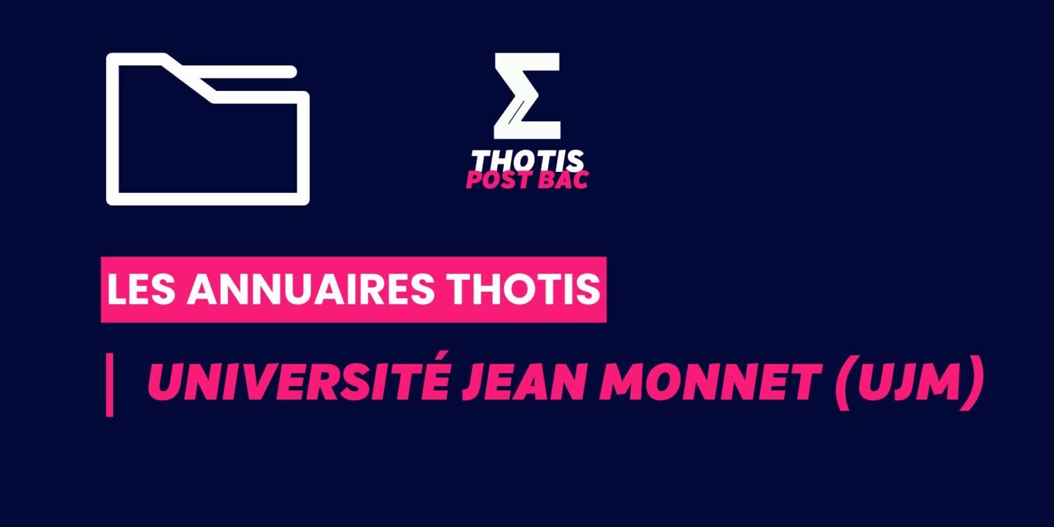 Annuaires Thotis - Université Jean Monnet (UJM)