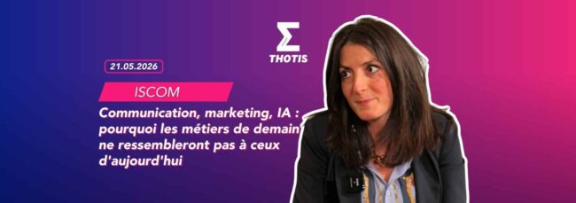 Communication, marketing, IA : pourquoi les métiers de demain ne ressembleront pas à ceux d'aujourd'hui