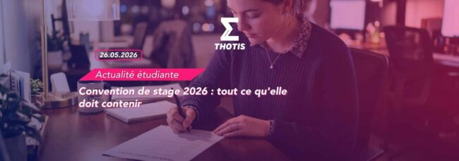 Convention de stage 2026 tout ce qu'elle doit contenir