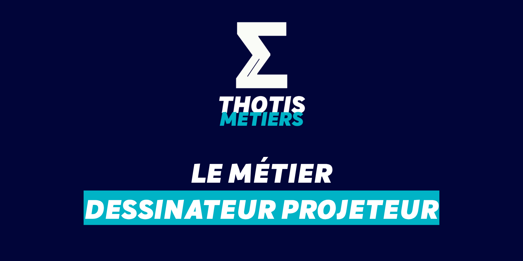 Dessinateur projeteur