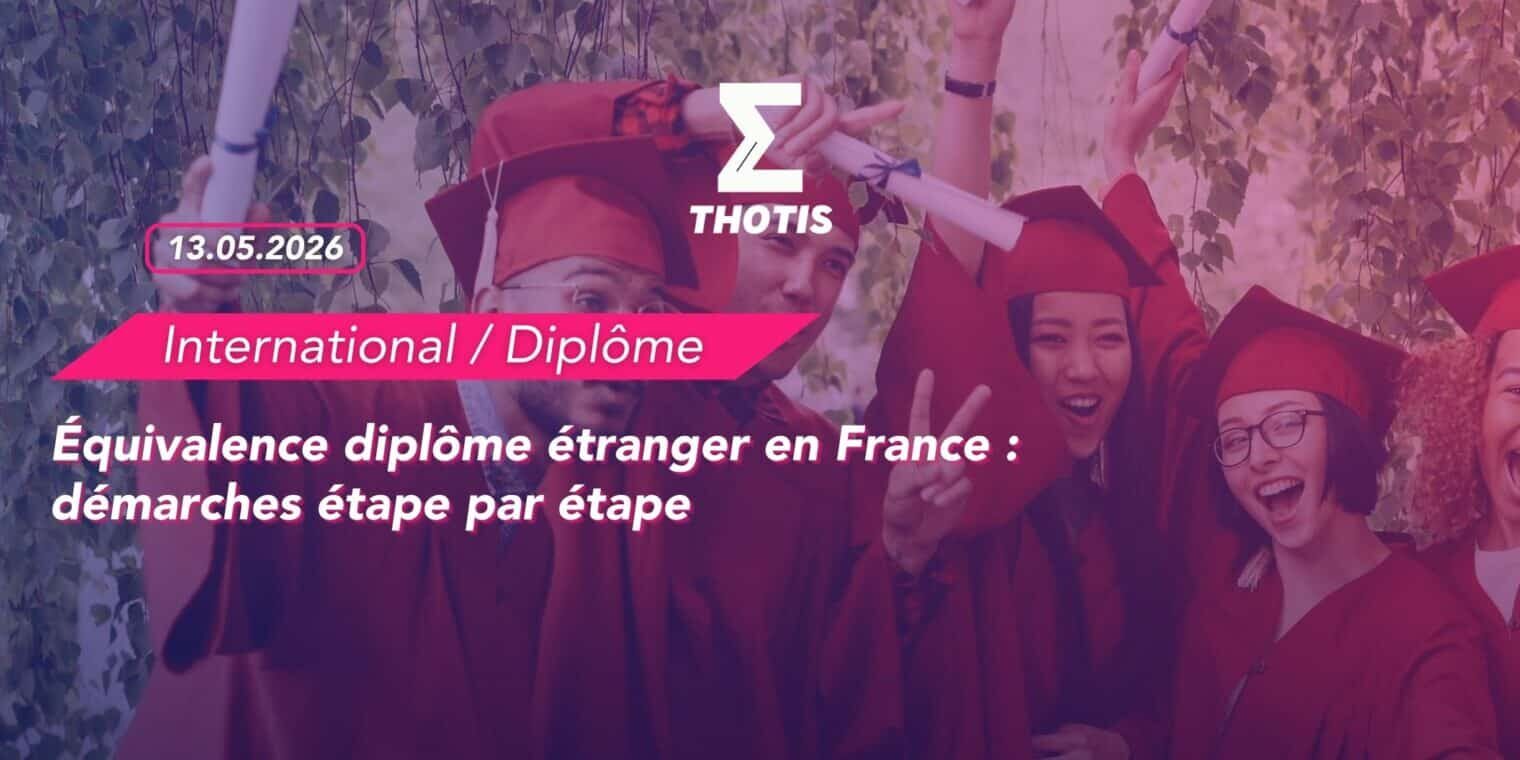 Équivalence diplôme étranger en France démarches étape par étape Équivalence diplôme étranger en France démarches étape par étape