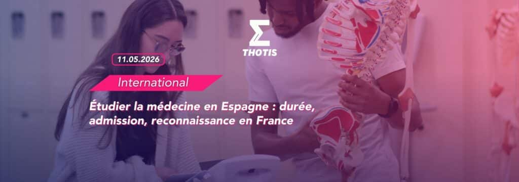 Etudier-la-medecine-en-Espagne-duree-admission-reconnaissance-en-France