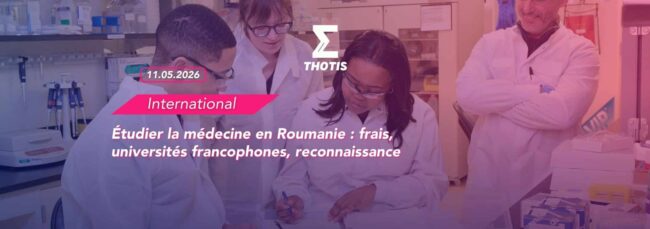 Étudier la médecine en Roumanie : frais, universités francophones, reconnaissance