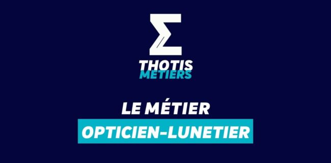 Opticien lunetier