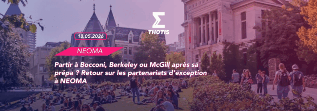 Partir à Bocconi, Berkeley ou McGill après sa prépa Retour sur les partenariats d'exception à NEOMA