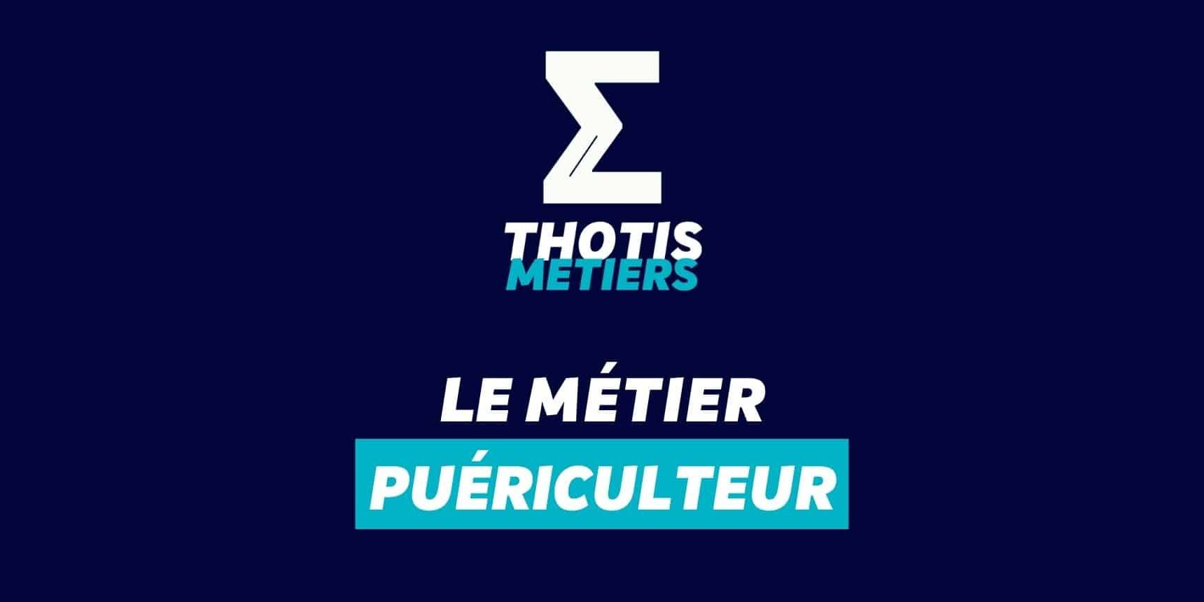 Puériculteur Puériculteur