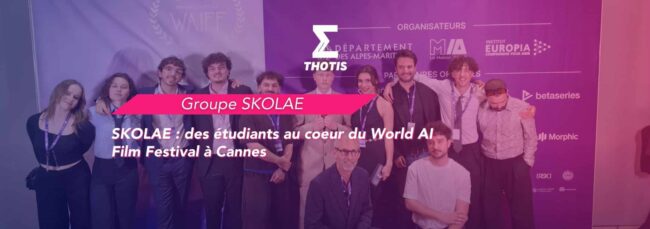 SKOLAE des étudiants au coeur du World AI Film Festival à Cannes