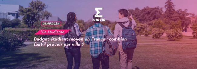 Budget étudiant moyen en France : combien faut-il prévoir par ville ?