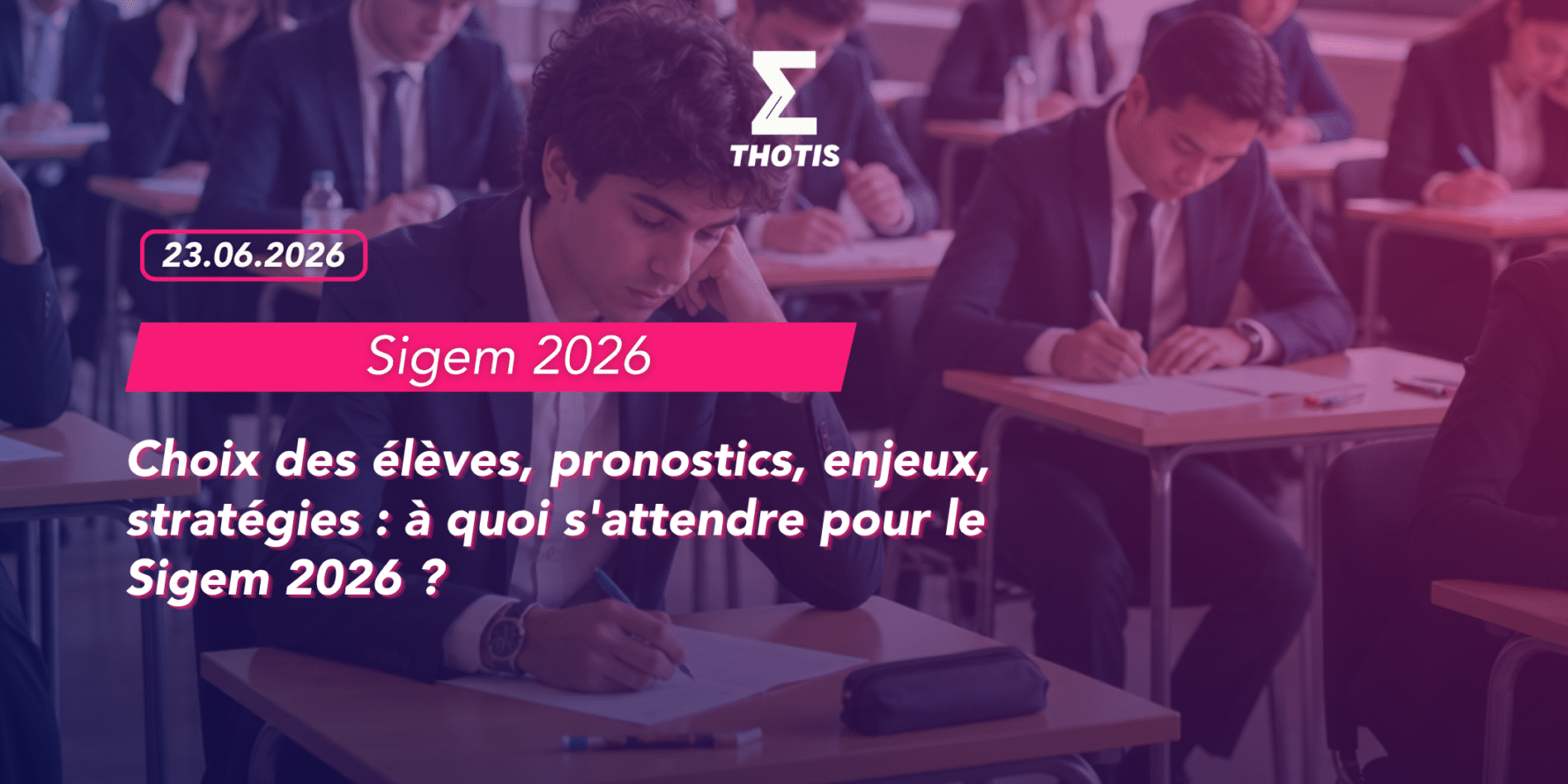 Choix des élèves, pronostics, enjeux, stratégies : à quoi s'attendre pour le Sigem 2026 ?