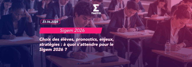 Choix des élèves, pronostics, enjeux, stratégies à quoi s’attendre pour le Sigem 2026 Choix des élèves, pronostics, enjeux, stratégies : à quoi s'attendre pour le Sigem 2026 ?