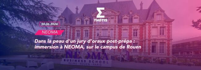 Dans la peau d’un jury d’oraux post-prépa immersion à NEOMA, sur le campus de Rouen