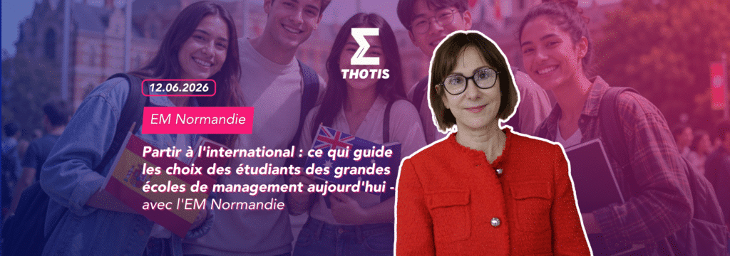 Partir à l'international : ce qui guide les choix des étudiants des grandes écoles de management aujourd'hui - avec l'EM Normandie