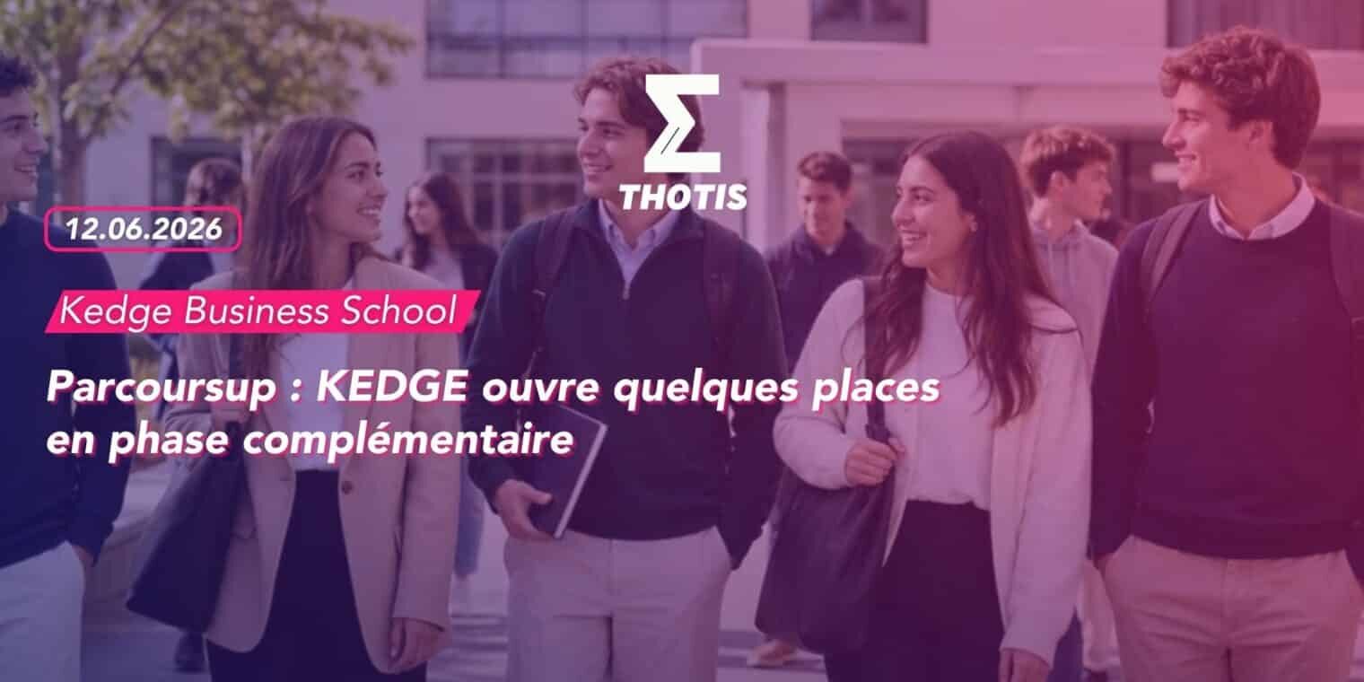 Géopolitique et stratégie d’entreprise SKEMA tisse le fil entre prépa et monde professionnel-4 Parcoursup : KEDGE ouvre quelques places en phase complémentaire