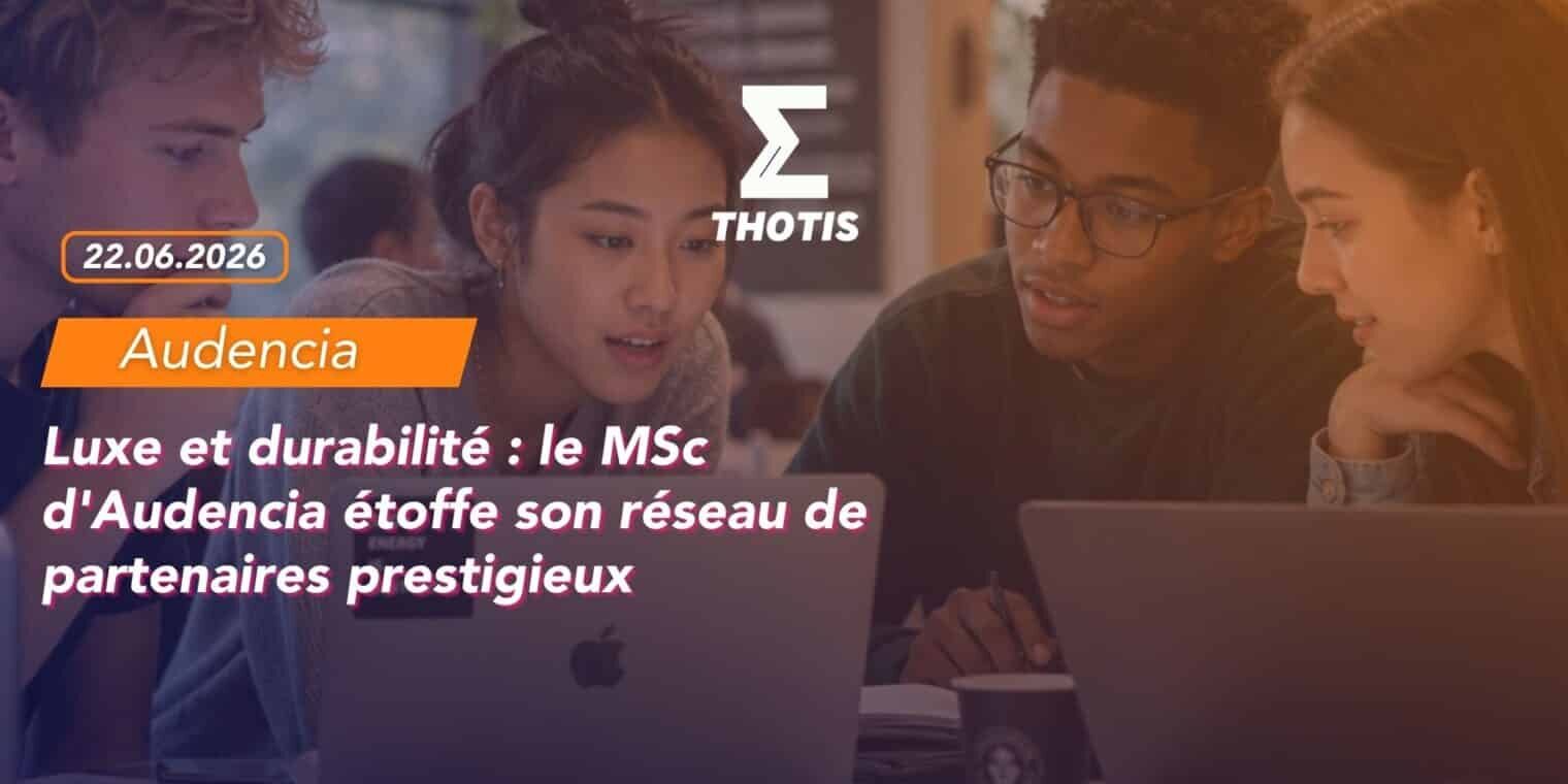 Luxe et durabilité le MSc d’Audencia étoffe son réseau de partenaires prestigieux Luxe et durabilité le MSc d'Audencia étoffe son réseau de partenaires prestigieux