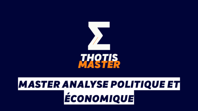 Master Analyse politique et économique Master Analyse politique et économique