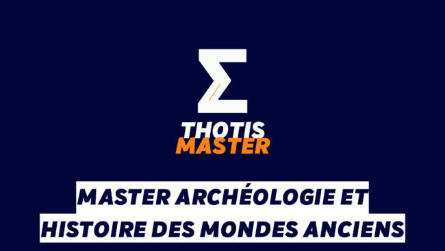 Master Archéologie et Histoire des mondes anciens
