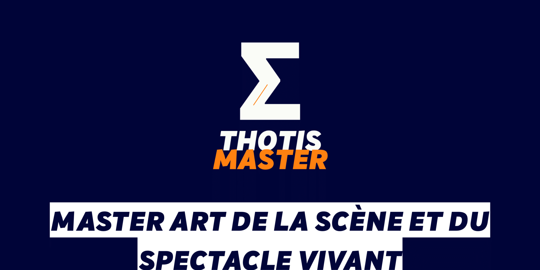 Master Art de la scène et du spectacle vivant