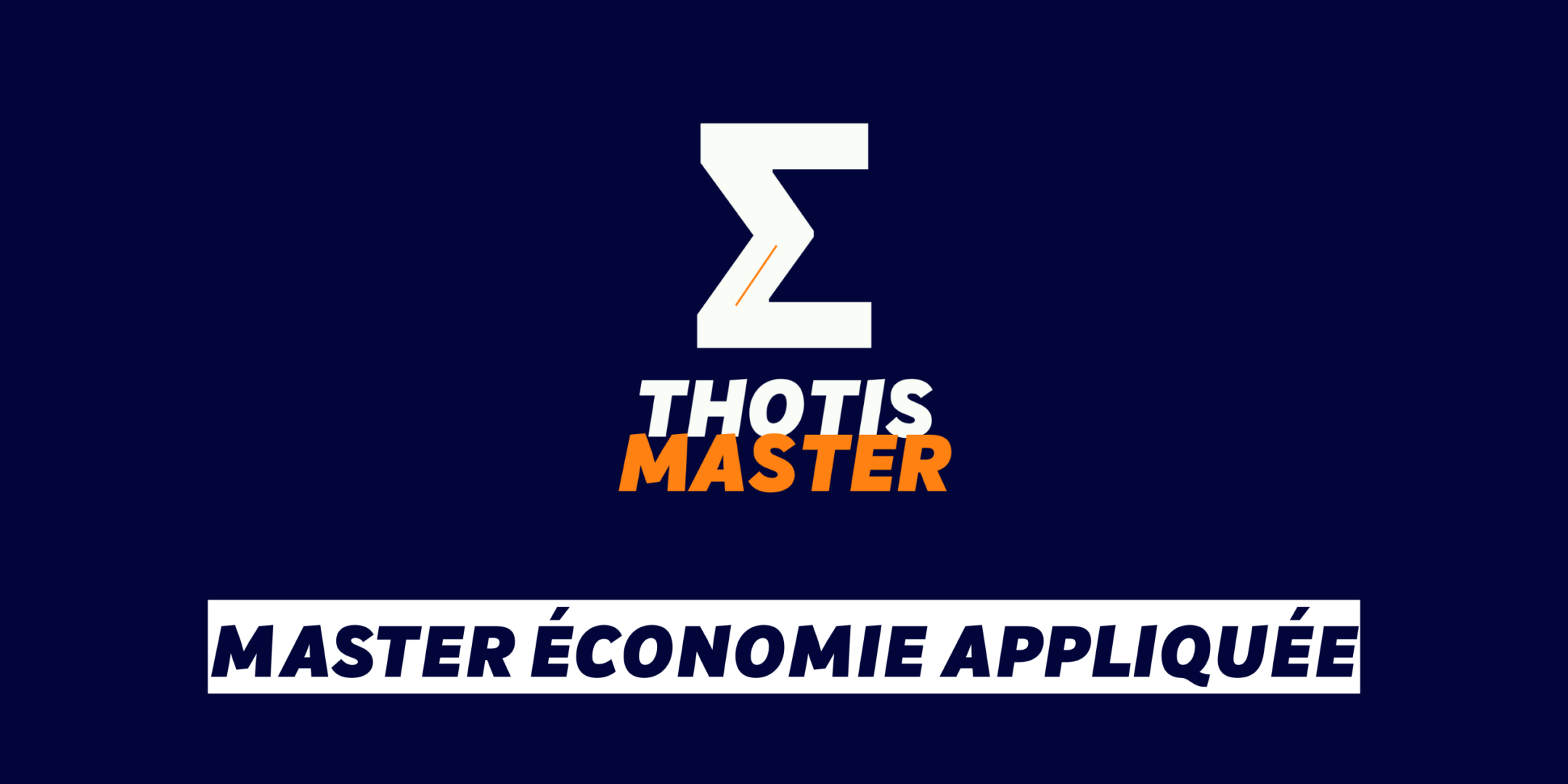 Master Économie appliquée Master Économie appliquée