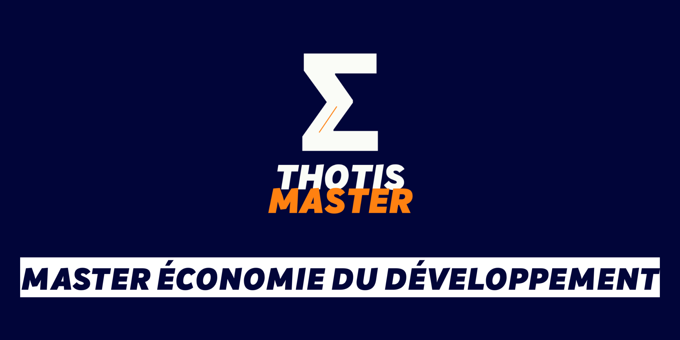 Master Économie du développement Master Économie du développement